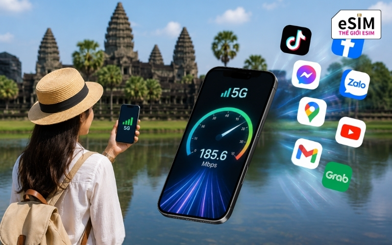 eSIM Campuchia tốc độ cao mang đến kết nối ổn định, tiện lợi và tiết kiệm cho chuyến đi